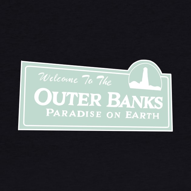 Welcome to The Outer Banks (Teal) Classic by titherepeat